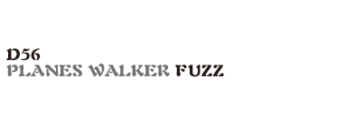 D56 PLANES WALKER FUZZ